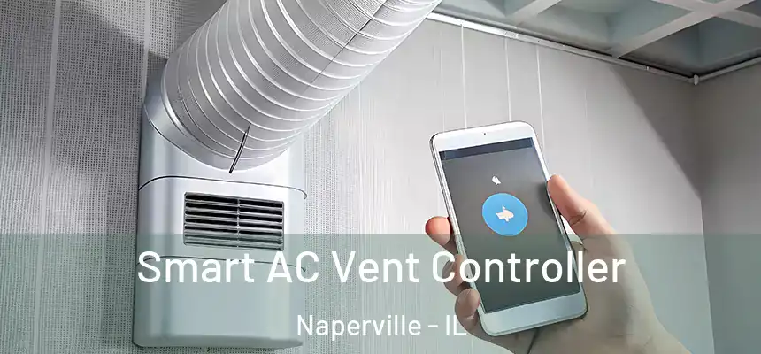  Smart AC Vent Controller Naperville - IL